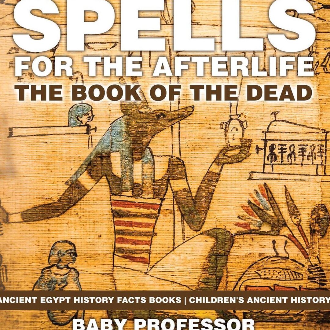 Historia del antiguo Egipto para niños: Libro de los muertos