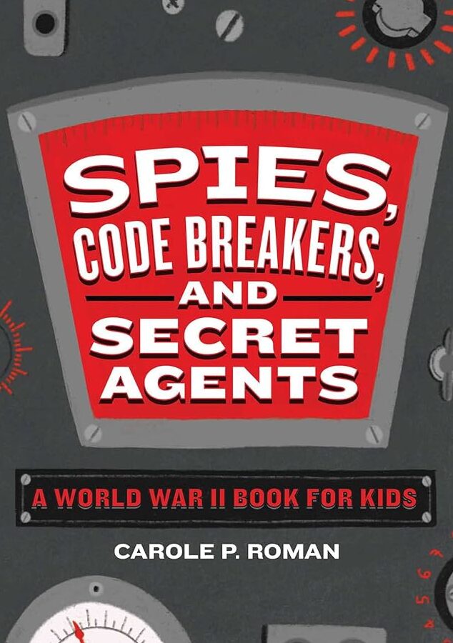 Segunda Guerra Mundial para niños: espías y agentes secretos