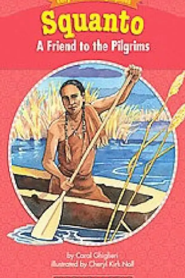 Biografías de fácil lectura: Squanto: un amigo de los peregrinos