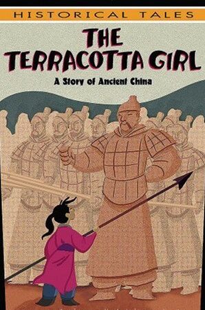 La niña de terracota: una historia de la antigua China (¡Léalo! Libros de capítulos: Cuentos históricos)
