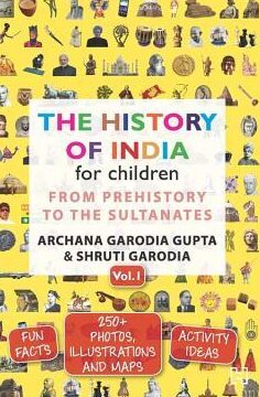 La historia de la India para niños - (Vol. 1): De la prehistoria a...