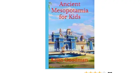La antigua Mesopotamia para niños: El árbol de lectura en inglés: Goodman ...