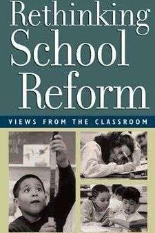 Repensar la reforma escolar - Repensar las escuelas