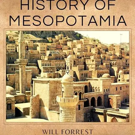 Historia de Mesopotamia: El antiguo mundo de reyes y reinas...